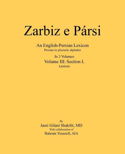 Zarbiz E Parsi Volume III: Lexicon