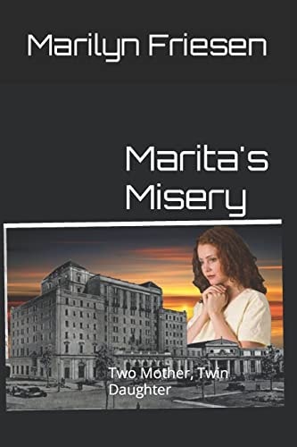 Marita's Misery Two Mother, Twin Daughter
