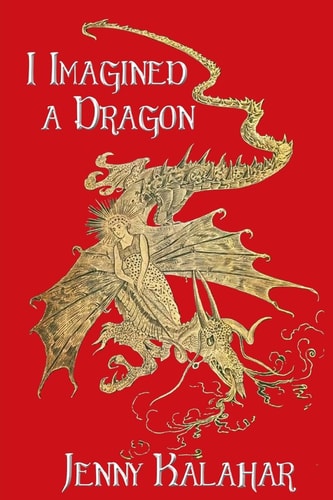 I Imagined a Dragon