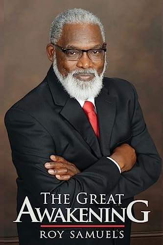 The Great Awakening By Roy Samuels