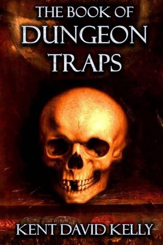 The Book of Dungeon Traps Castle Oldskull Gaming Supplement BDT1