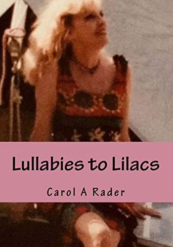 Lullabies to Lilacs An Autobiography in Stories and Poems