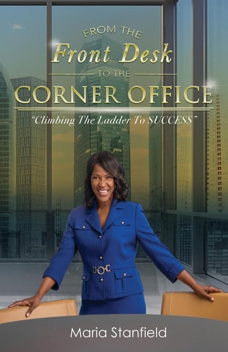 From The Front Desk To The Corner Office Climbing The Ladder To SUCCESS