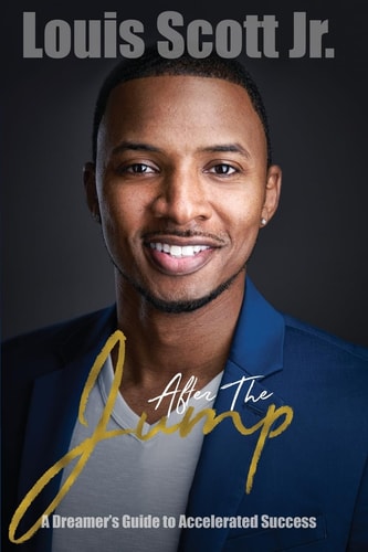 After The Jump A Dreamer's Guide to Accelerated Success