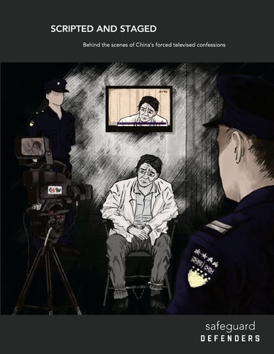 Scripted and Staged Behind the Scenes of China's Forced Televised Confessions