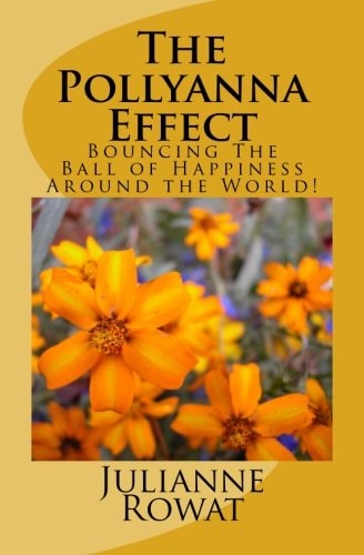The Pollyanna Effect Bouncing The Ball of Happiness Around the World!