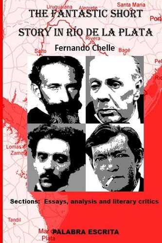 The Fantastic Short Story in Río de la Plata