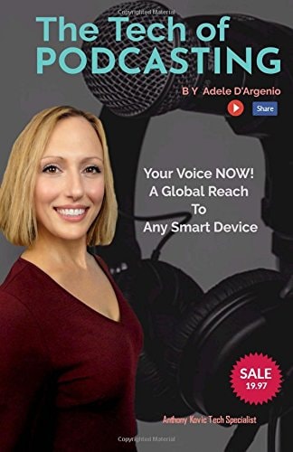 The Tech of Podcasting Your Voice NOW! a Global Reach to Any Smart Device