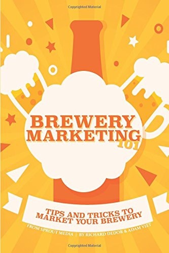 Brewery Marketing 101 Tips and Tricks to Market Your Brewery