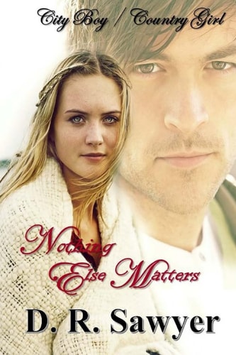 Nothing Else Matters City Boy / Country Girl