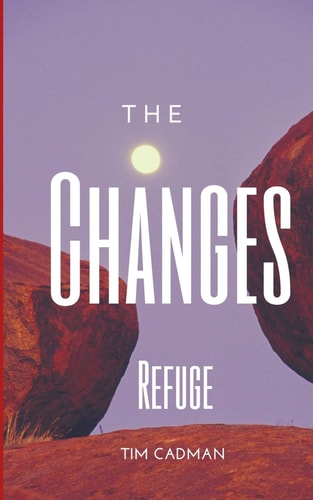 The Changes Refuge