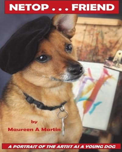 Netop--Friend A Portrait of the Artist As a Young Dog