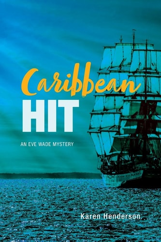 Caribbean Hit An Eve Wade Mystery
