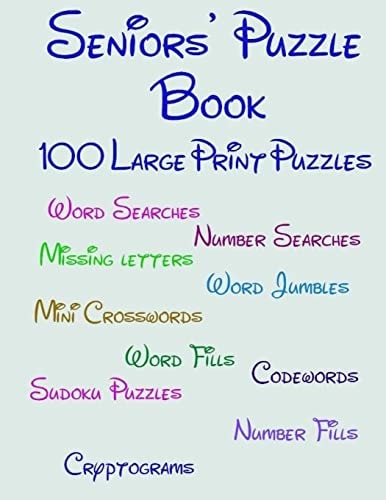 Seniors' Puzzle Book 100 Large Print Puzzles