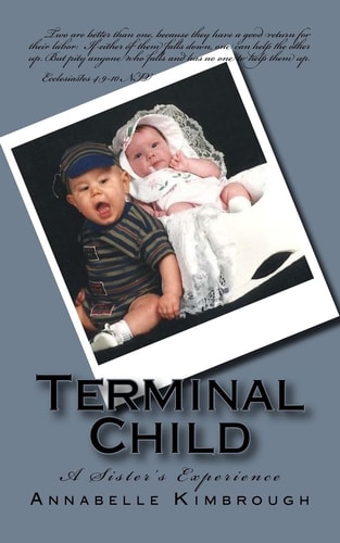 Terminal Child A Sister's Experience