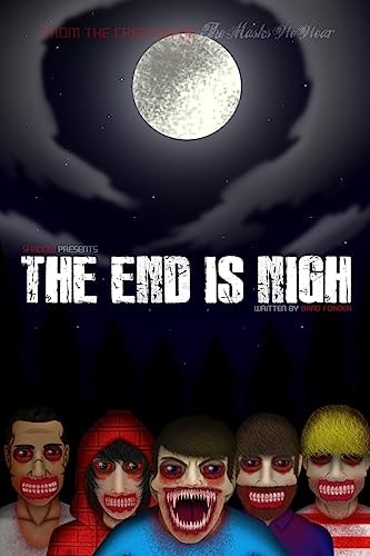 The End Is Nigh