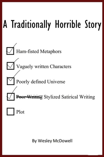 A Traditionally Horrible Story