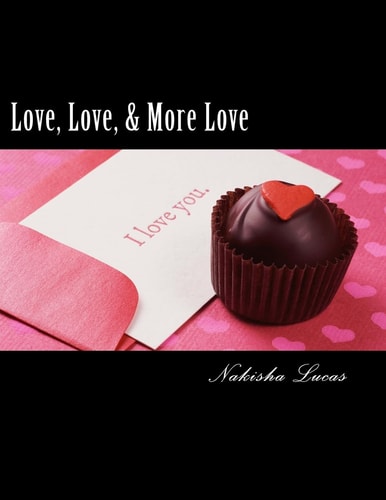 Love, Love, and More Love