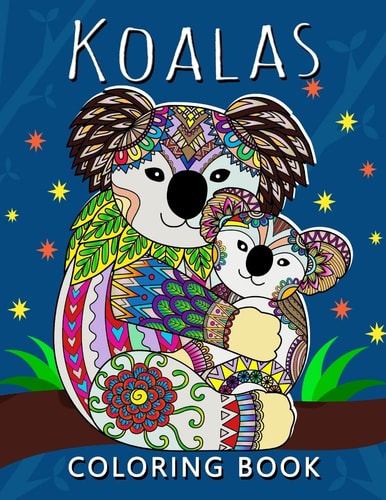 Koala Coloring Book Stress-Relief Adults Coloring Book for Grown-ups