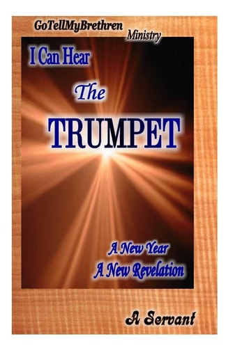 I Can Hear the Trumpet A New Year a New Revelation