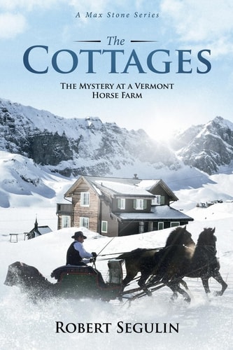 The Cottages The Mystery at a Vermont Horse Farm
