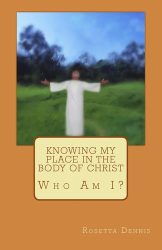 Knowing My Place in the Body of Christ