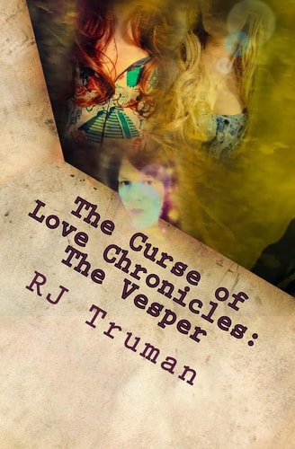 The Curse of Love Chronicles The Vesper