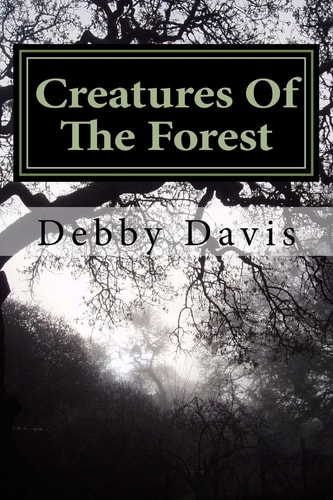Creatures Of The Forest The Truth