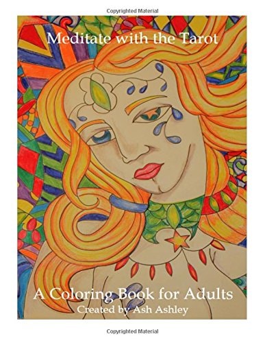 Meditate with the Tarot A Coloring Book for Adults
