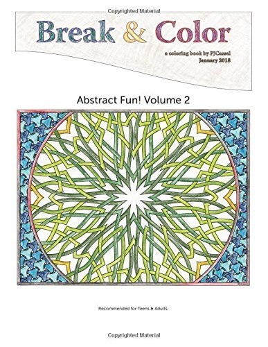 Break and Color Abstract Fun! Volume 2