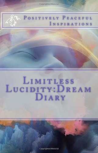 Limitless Lucidity Dream Diary