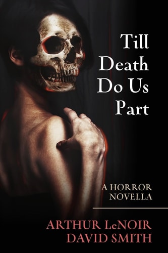 Till Death Do Us Part A Horror Novella