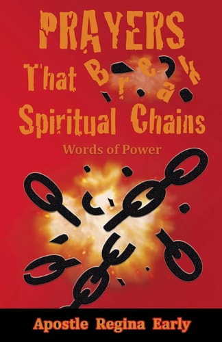 Prayers That Break Spiritual Chains Words of Power