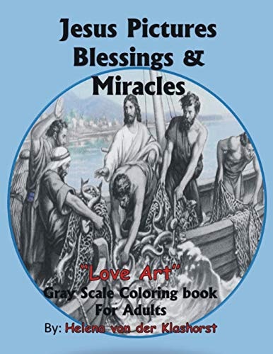 Jesus Pictures Blessings and Miracles Gray Scale Coloring