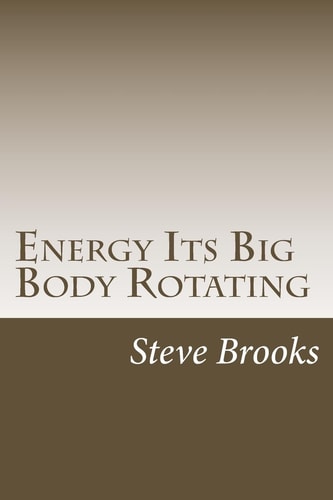 Energy Its Big Body Rotating