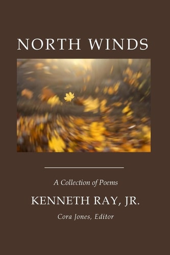 North Winds A Collection of Poems