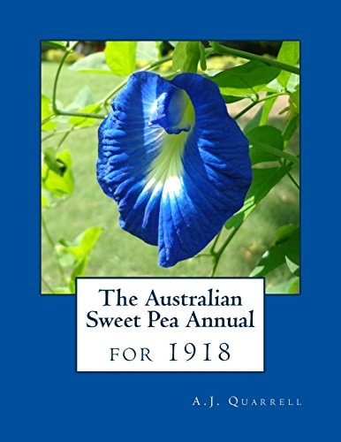 The Australian Sweet Pea Annual For 1918