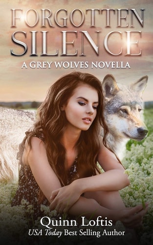 Forgotten Silence A Grey Wolves Novella