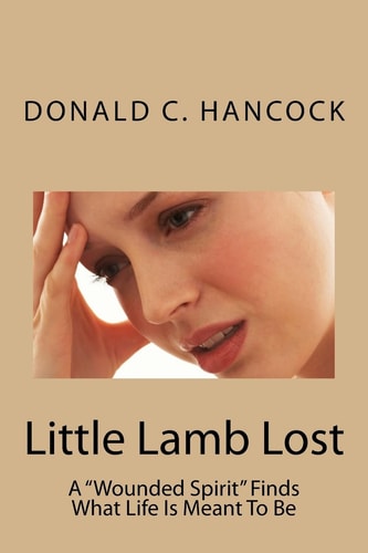 Little Lamb Lost A "Wounded Spirit" Finds What Life Is Meant To Be