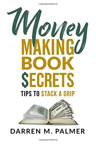 Money Making Book Secrets Tips to Stack a Grip