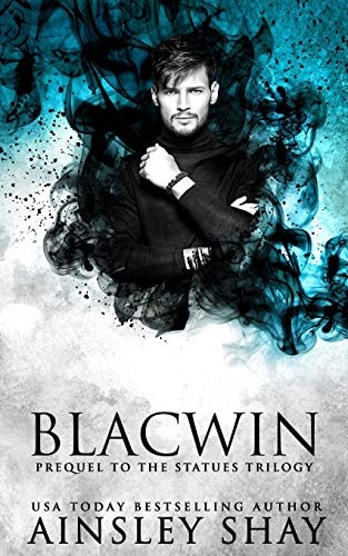 Blacwin A Prequel to the Statues Trilogy