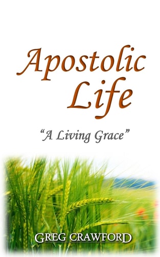 Apostolic Life A Living Grace
