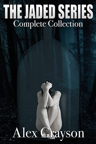 The Jaded Series The Complete Collection