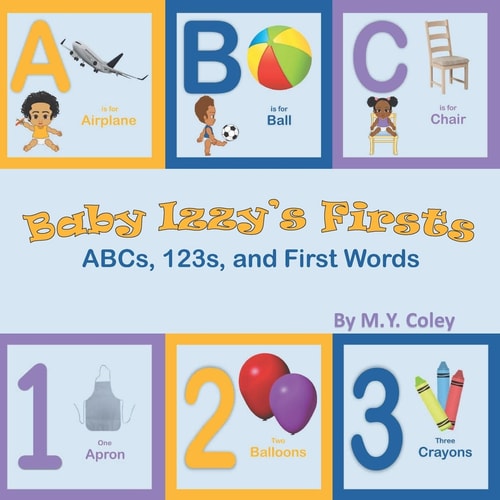 Baby Izzy's Firsts ABCs, 123s, and First Words