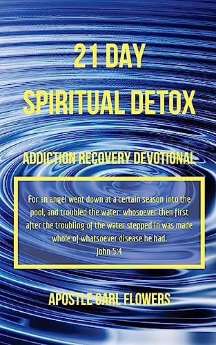 21 Day Spiritual Detox Addiction Recovery Devotional