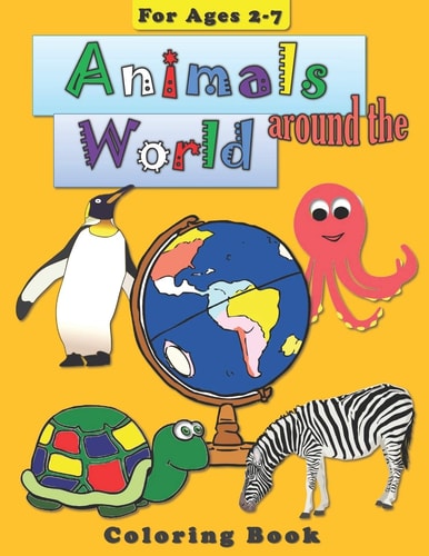 Animals Around the World Coloring Book for Children