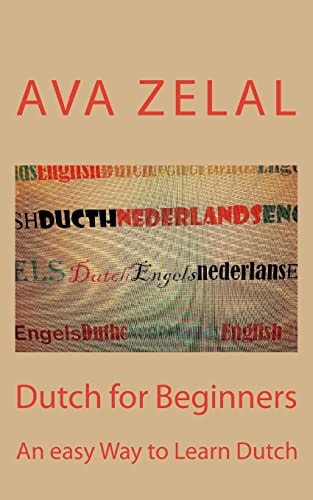 Dutch for Beginners A Easy Way to Learn Basic Dutch
