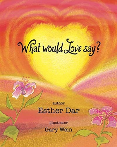 What Would Love Say?