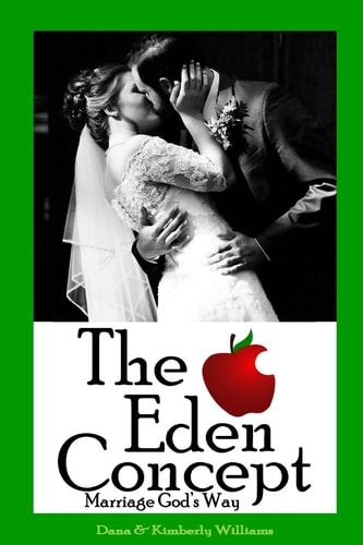 The Eden Concept Marriage God's Way