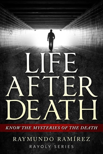 Life After Death Know The Mysteries Of The Death